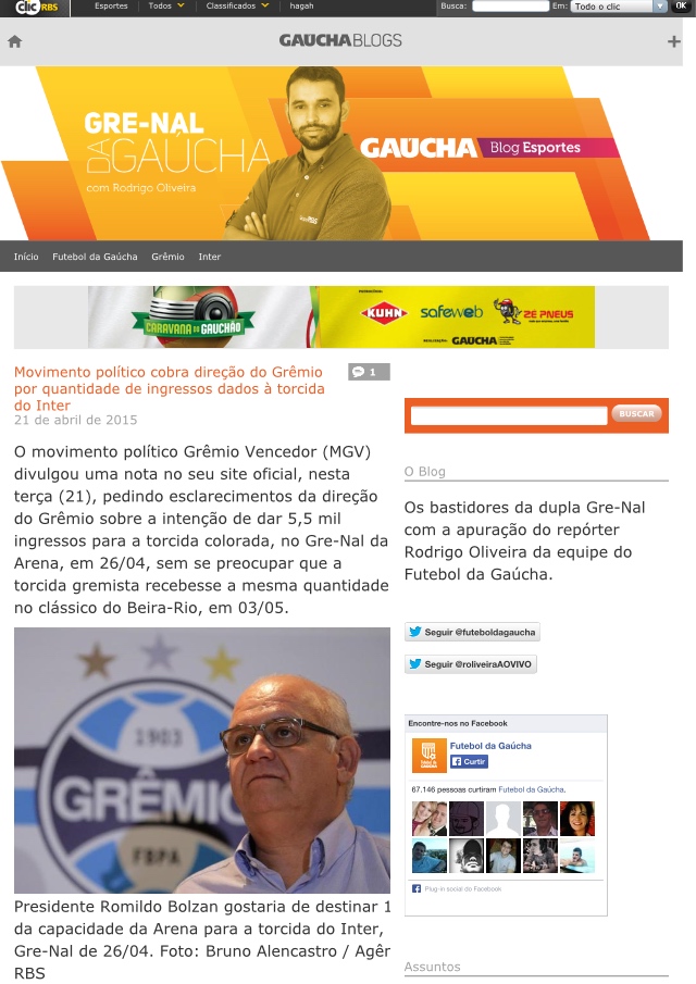 Site da Rádio Gaúcha 21/4/2015 21 de abril de 2015 Site da Rádio Gaúcha destaca nota oficial do MGV sobre ingressos para o Gre-Nal